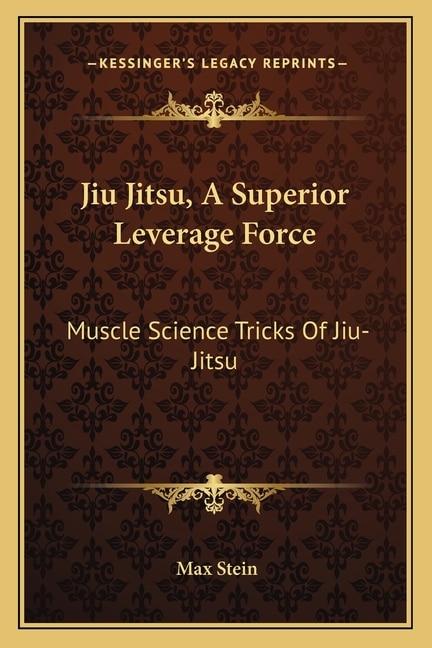Couverture_Jiu Jitsu, A Superior Leverage Force