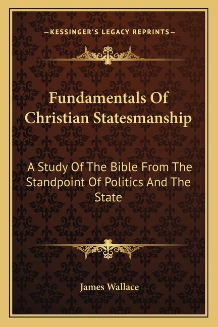 Couverture_Fundamentals Of Christian Statesmanship