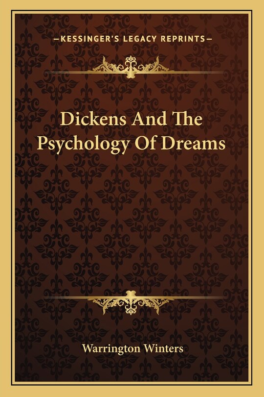 Front cover_Dickens And The Psychology Of Dreams