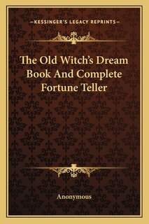 Front cover_The Old Witch's Dream Book and Complete Fortune Teller