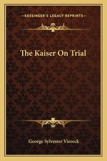 The Kaiser On Trial