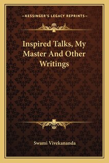 Front cover_Inspired Talks, My Master And Other Writings