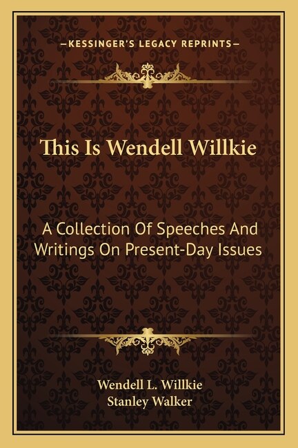 Couverture_This Is Wendell Willkie