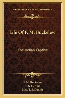 Front cover_Life of F. M. Buckelew