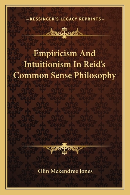 Couverture_Empiricism And Intuitionism In Reid's Common Sense Philosophy