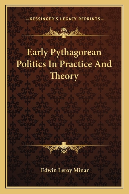 Couverture_Early Pythagorean Politics in Practice and Theory