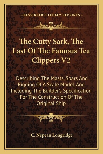 Couverture_The Cutty Sark, The Last Of The Famous Tea Clippers V2