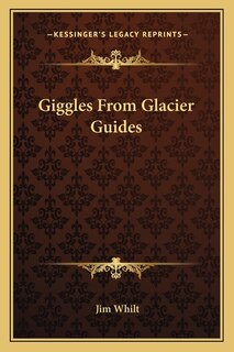 Front cover_Giggles from Glacier Guides