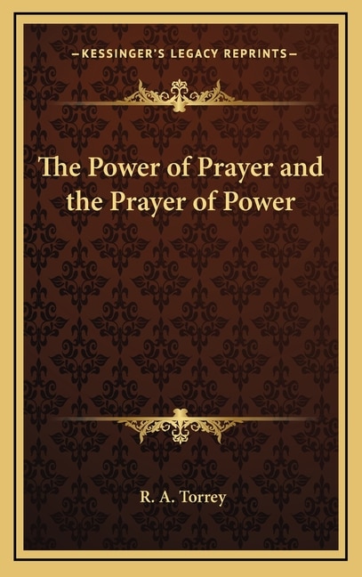 Front cover_The Power of Prayer and the Prayer of Power
