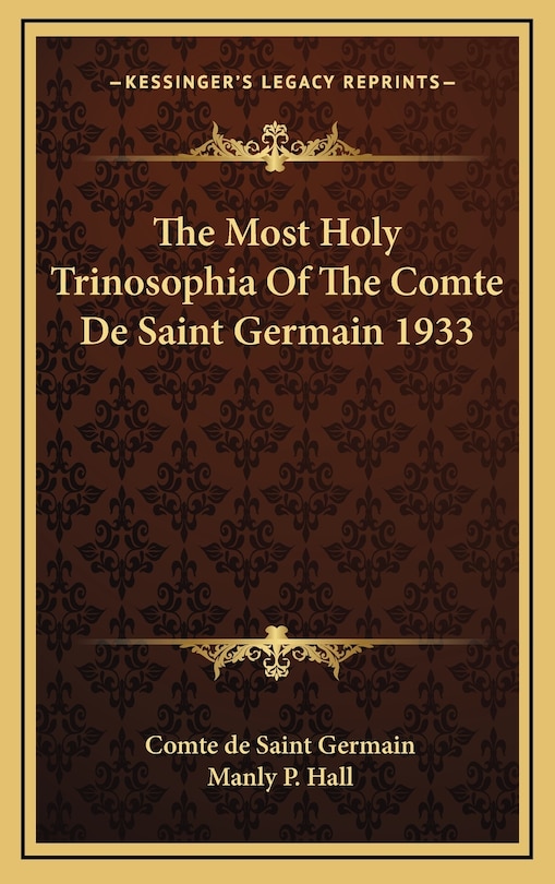 Front cover_The Most Holy Trinosophia of the Comte de Saint Germain 1933