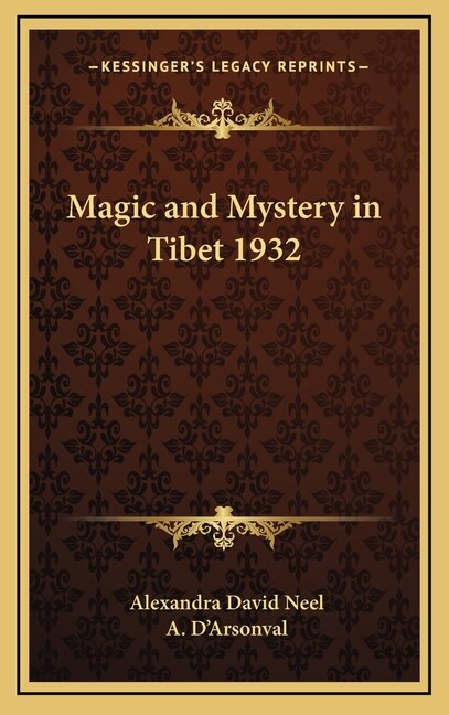 Front cover_Magic and Mystery in Tibet 1932