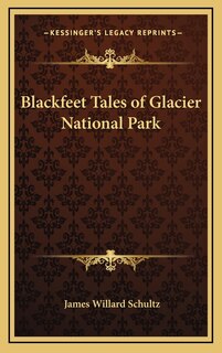 Couverture_Blackfeet Tales of Glacier National Park