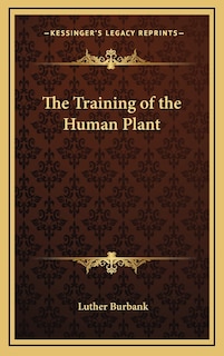 Front cover_The Training of the Human Plant