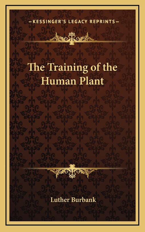 Front cover_The Training of the Human Plant