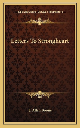 Letters to Strongheart