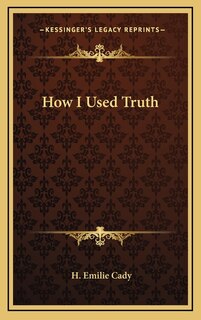 Couverture_How I Used Truth