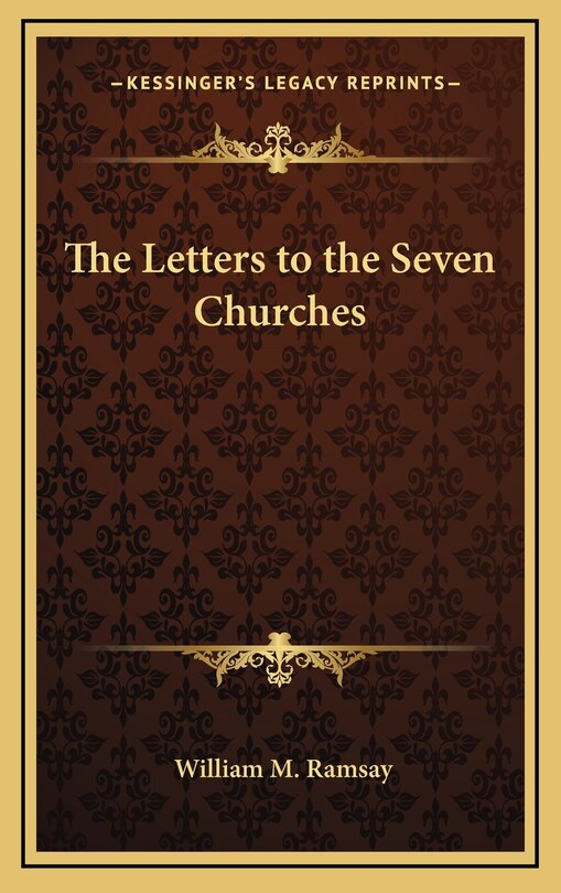 The Letters to the Seven Churches