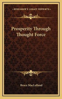 Front cover_Prosperity Through Thought Force