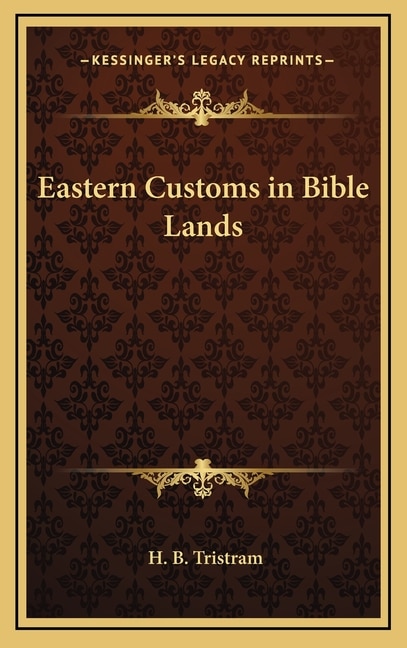 Front cover_Eastern Customs in Bible Lands