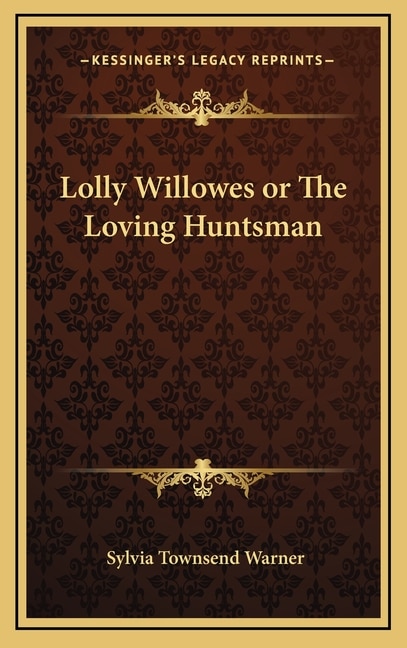 Front cover_Lolly Willowes or the Loving Huntsman
