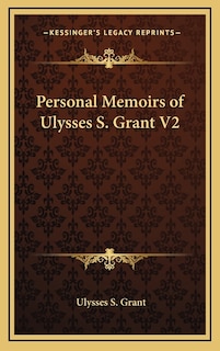 Couverture_Personal Memoirs of Ulysses S. Grant V2