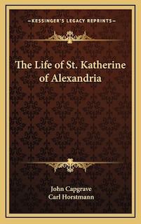 Front cover_The Life of St. Katherine of Alexandria