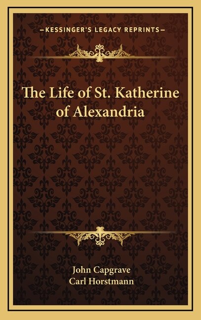 Front cover_The Life of St. Katherine of Alexandria