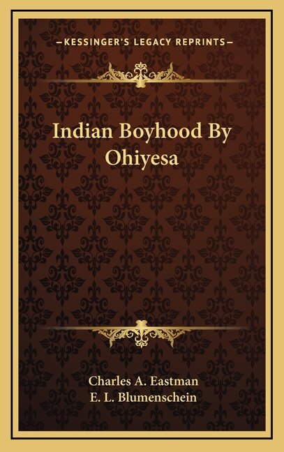 Front cover_Indian Boyhood By Ohiyesa