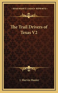 Front cover_The Trail Drivers of Texas V2