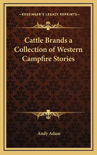 Couverture_Cattle Brands a Collection of Western Campfire Stories