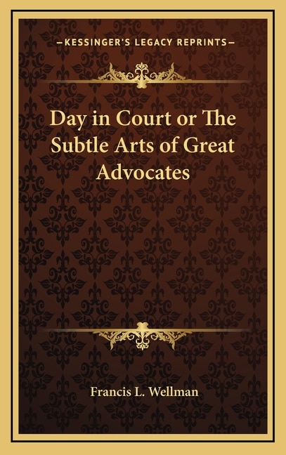 Front cover_Day in Court or The Subtle Arts of Great Advocates