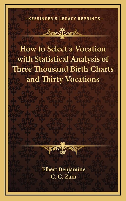 Couverture_How to Select a Vocation with Statistical Analysis of Three Thousand Birth Charts and Thirty Vocations