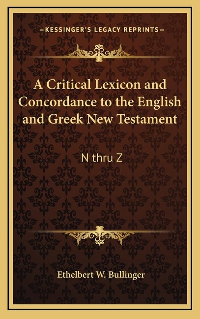 Front cover_A Critical Lexicon and Concordance to the English and Greek New Testament