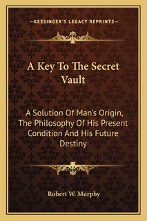 Front cover_A Key To The Secret Vault