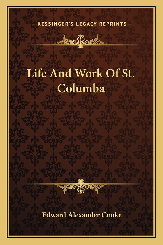 Front cover_Life And Work Of St. Columba