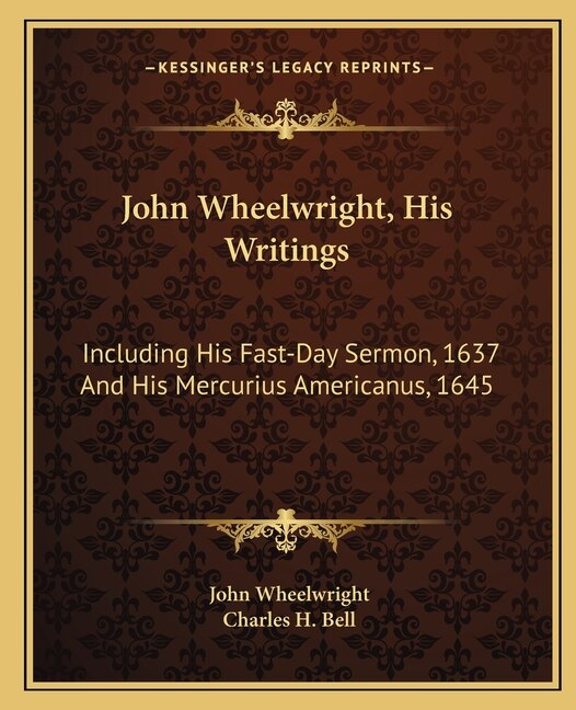 Front cover_John Wheelwright, His Writings