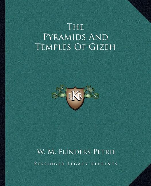 Front cover_The Pyramids And Temples Of Gizeh