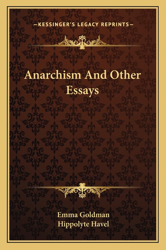 Front cover_Anarchism And Other Essays