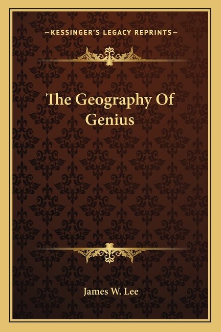 The Geography of Genius