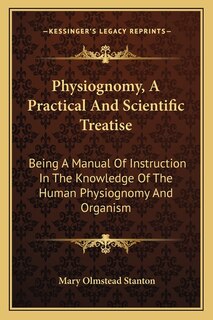 Front cover_Physiognomy, a Practical and Scientific Treatise