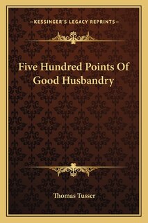Front cover_Five Hundred Points of Good Husbandry
