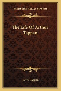Front cover_The Life Of Arthur Tappan