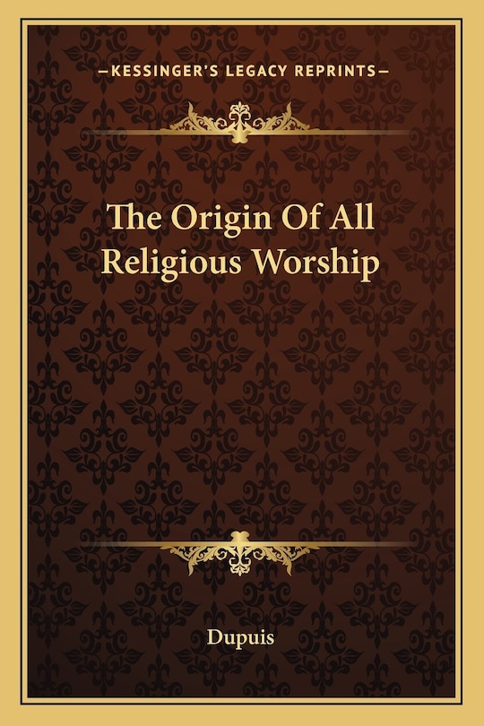 Front cover_The Origin Of All Religious Worship