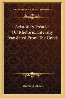 Front cover_Aristotle's Treatise On Rhetoric, Literally Translated From The Greek