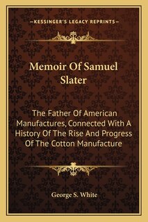 Front cover_Memoir Of Samuel Slater