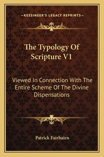 Front cover_The Typology Of Scripture V1