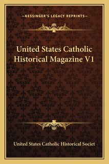 Couverture_United States Catholic Historical Magazine V1