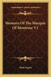 Front cover_Memoirs Of The Marquis Of Montrose V1