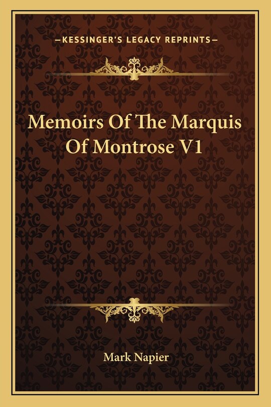 Front cover_Memoirs Of The Marquis Of Montrose V1