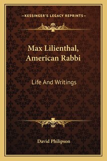 Couverture_Max Lilienthal, American Rabbi